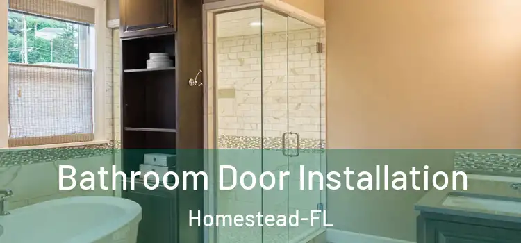 Bathroom Door Installation Homestead-FL