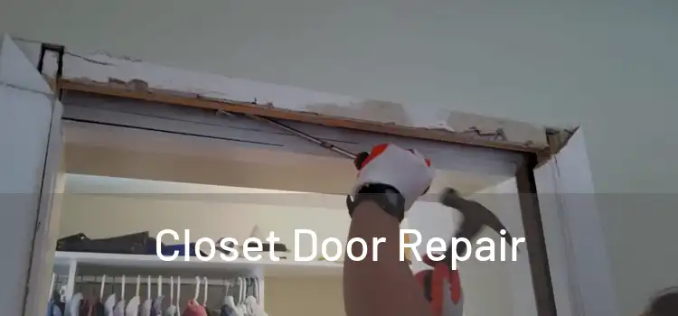 Closet Door Repair